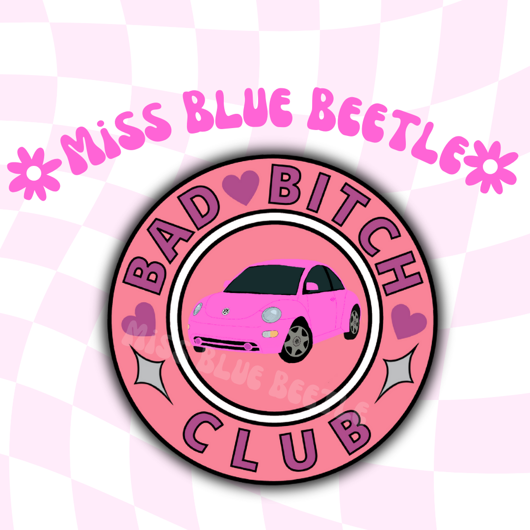 Bad B!tch Pink bug Sticker