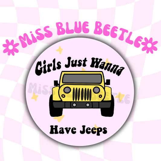 Girls just wanna have jeeps yellow sticker