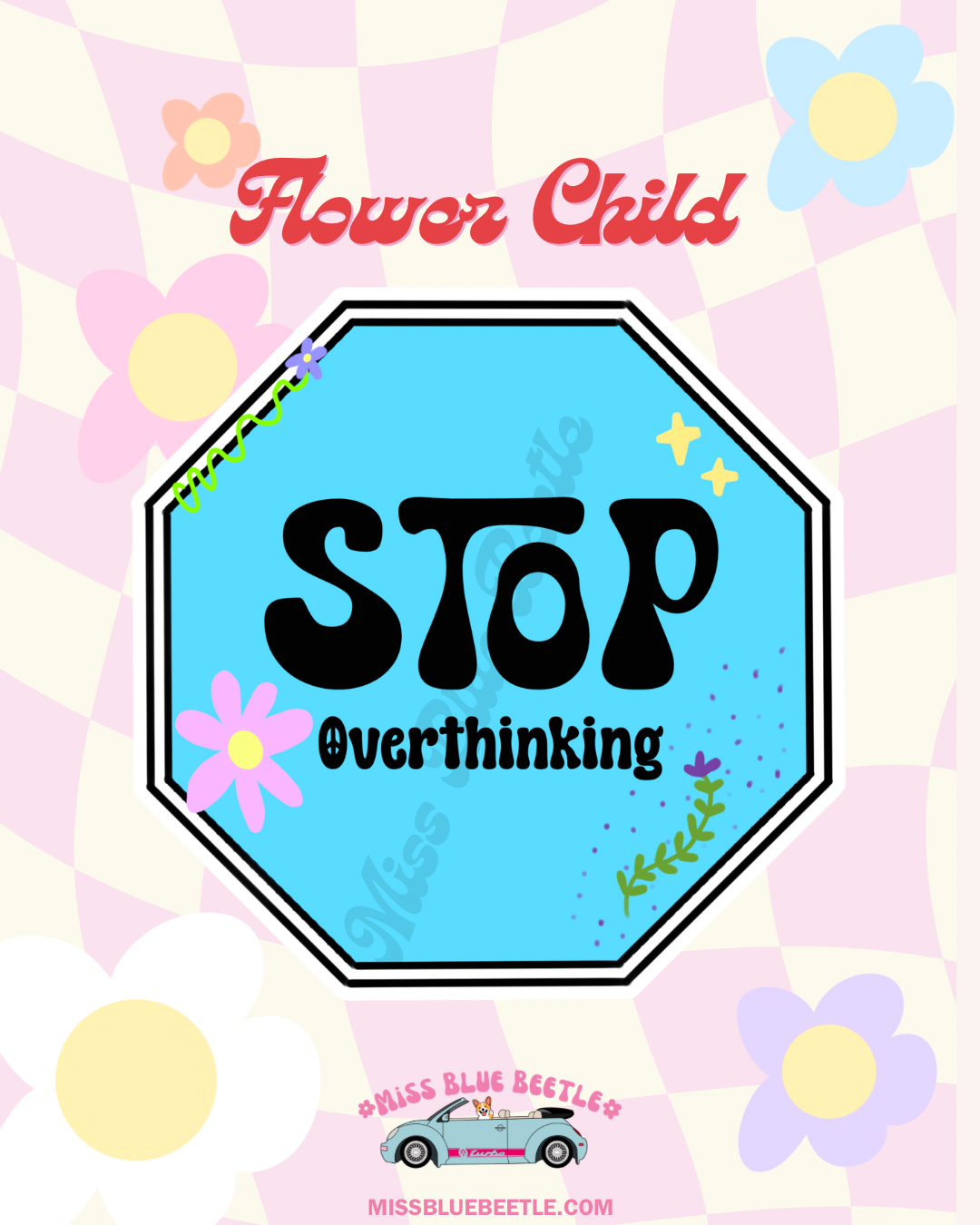 Stop Overthinking Sticker