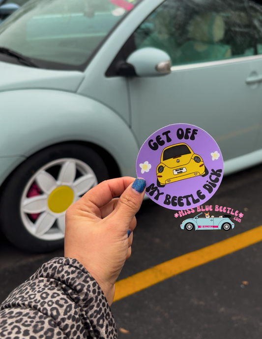 Get off my beetle dck yellow Weatherproof Decal