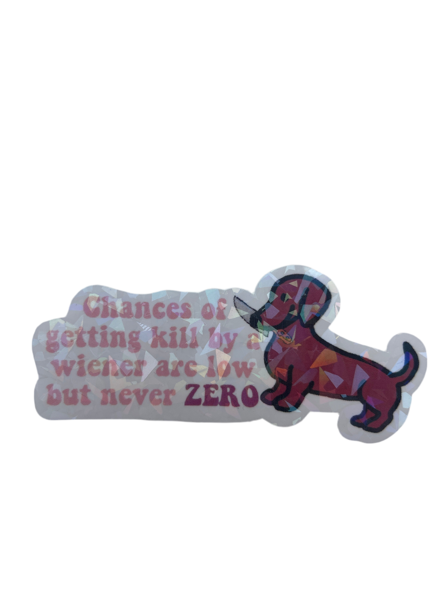 Chances of wiener dog red sticker