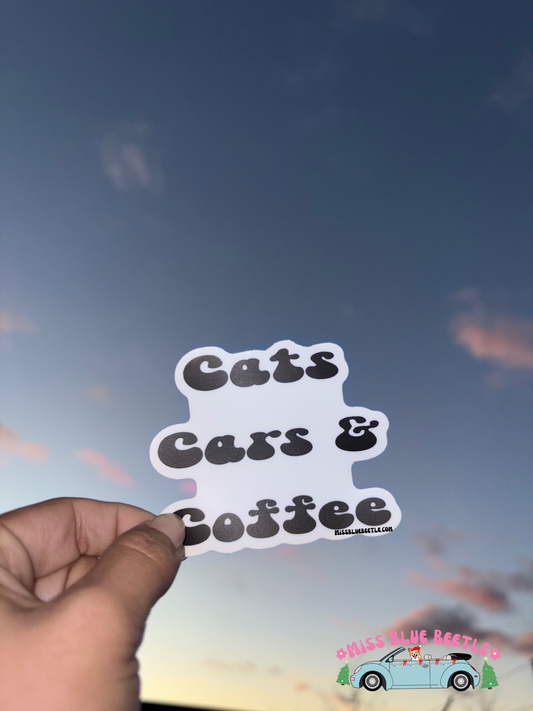 Cats, Cars, & Coffee Weatherproof Decal