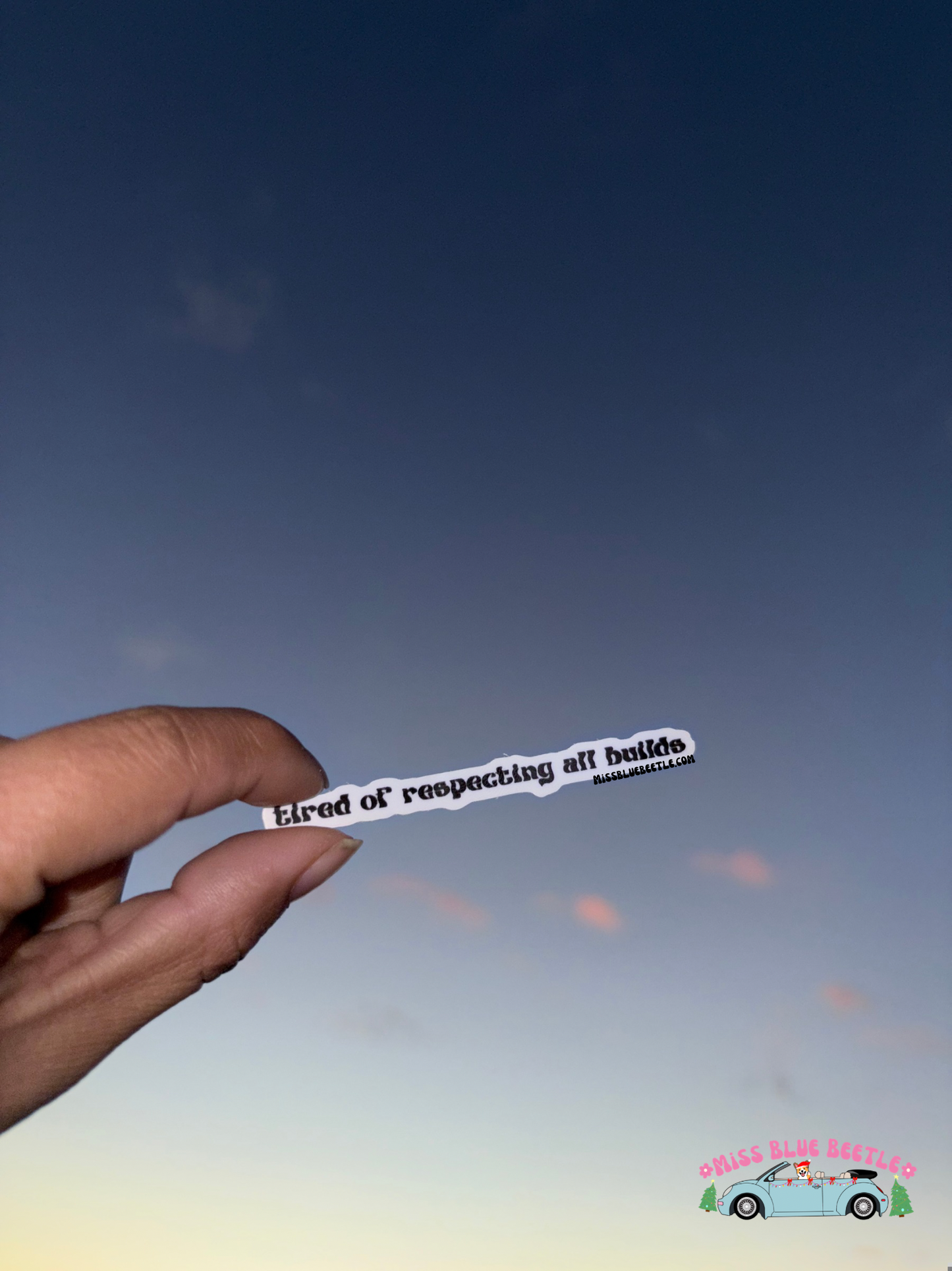 Tired of respecting all builds small Weatherproof Decal